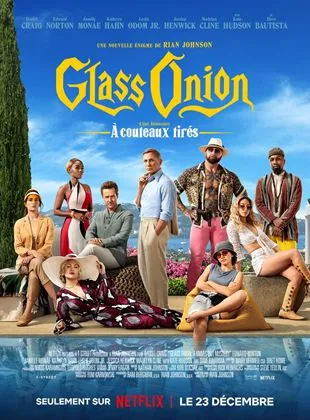 Glass Onion : une histoire à couteaux tirés