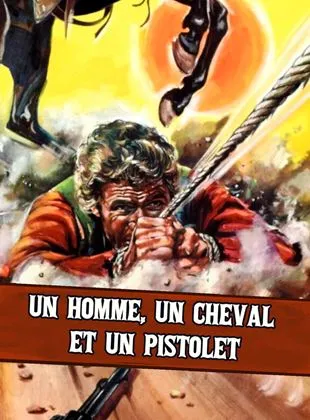 Un homme, un cheval et un pistolet