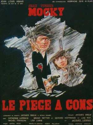 Le Piège à cons