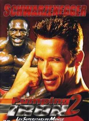 Pumping Iron II : Les Superstars du muscle