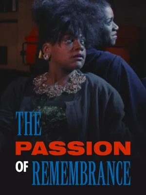 The Passion of Remembrance