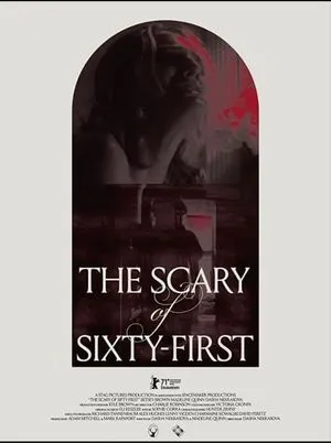 The Scary Of Sixty-First