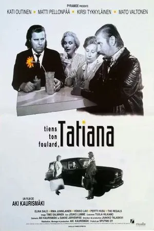 Tiens ton Foulard, Tatiana