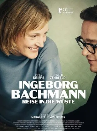 Ingeborg Bachmann - Reise in die Wüste