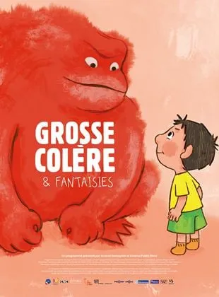 Grosse colère et fantaisies