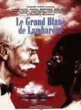 Le grand blanc de Lambaréné