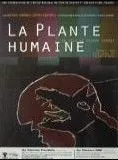 La Plante humaine