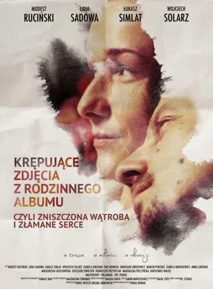 Krepujace zdjecia z rodzinnego albumu, czyli zniszczona watroba i zlamane serce