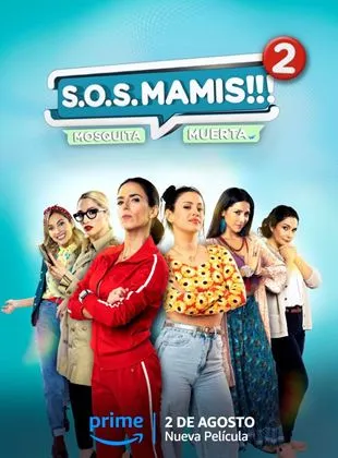 S.O.S MAMIS 2: New Mom On The Block