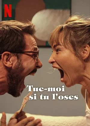 Tue-moi si tu l'oses