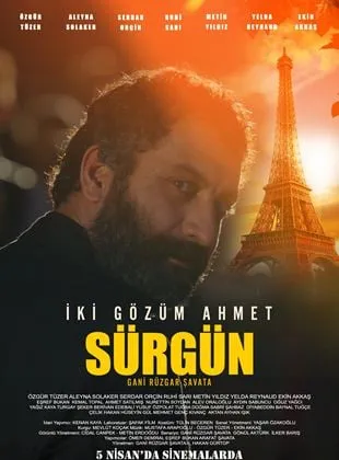 İki Gözüm Ahmet: Sürgün