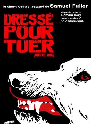 Dressé pour tuer