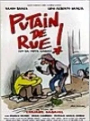 Putain de rue!