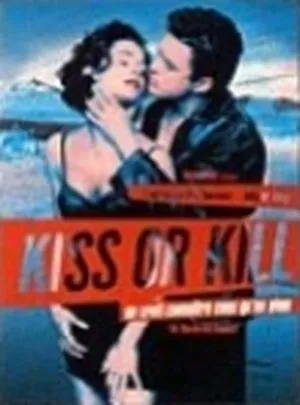 Kiss or Kill