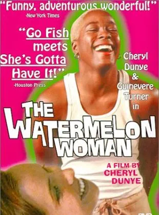 The Watermelon Woman