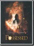 Possessed