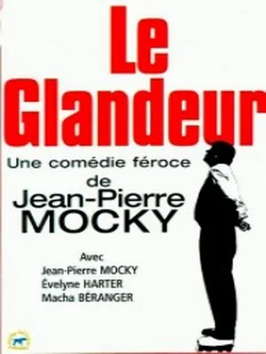 Le Glandeur