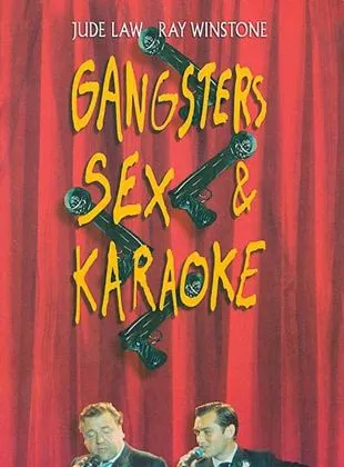 Gangsters, Sex & Karaoke