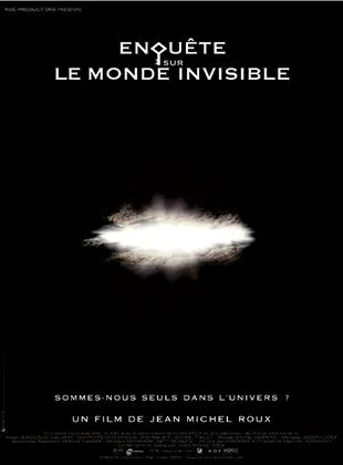 Enquête sur le monde invisible