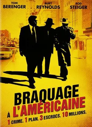 Braquage à l'Américaine