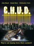 C.H.U.D. (Cannibalistic Humanoid Underground Dwellers)