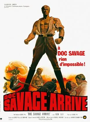 Doc Savage arrive