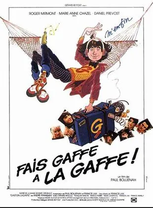 Fais gaffe à la gaffe!