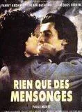 Rien que des mensonges