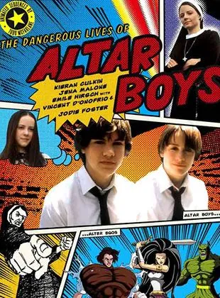 The Dangerous Lives of Altar Boys