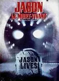 Vendredi 13 - Chapitre 6 : Jason le mort vivant