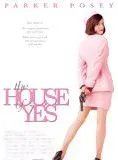 The House Of Yes