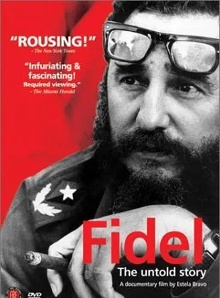 Fidel - The Untold Story