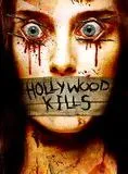 Hollywood Kills