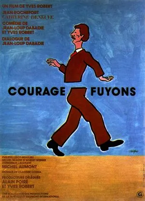 Courage, fuyons