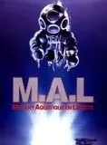 M.A.L.: Mutant Aquatique en Liberté