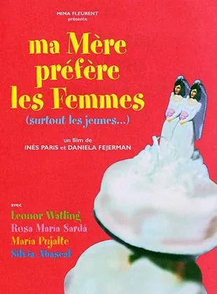 Ma mère préfère les femmes (surtout les jeunes...)