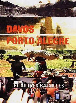 Davos, Porto Alegre et autres batailles