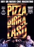 Pizza, birra, faso