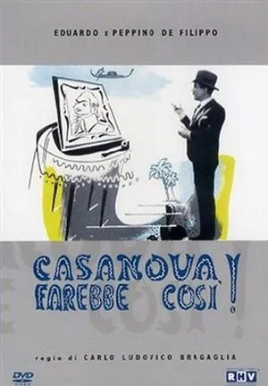 Casanova farebbe così!