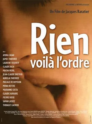 Rien, voilà l'ordre