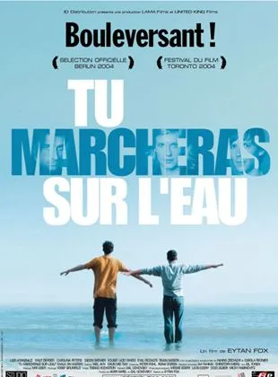 Tu marcheras sur l'eau