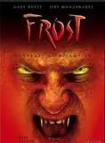 Frost : Portrait d'un vampire