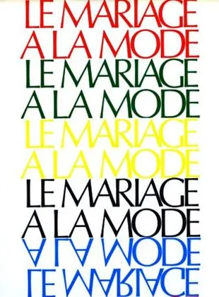 Le Mariage à la mode