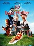 Ed and his dead mother