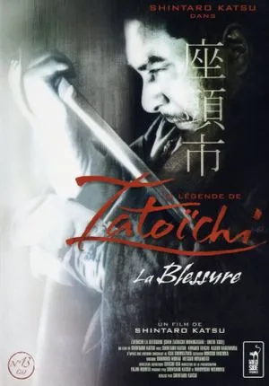 La Légende de Zatoichi : la blessure