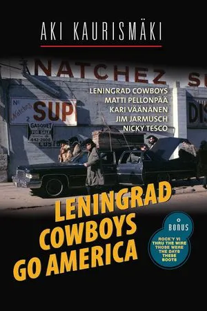 Leningrad Cowboys Go America