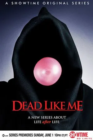 Dead Like Me