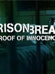 Prison Break: Proof of Innocence