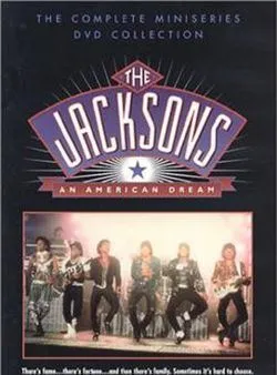 The Jacksons : An American Dream