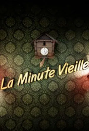 La Minute Vieille